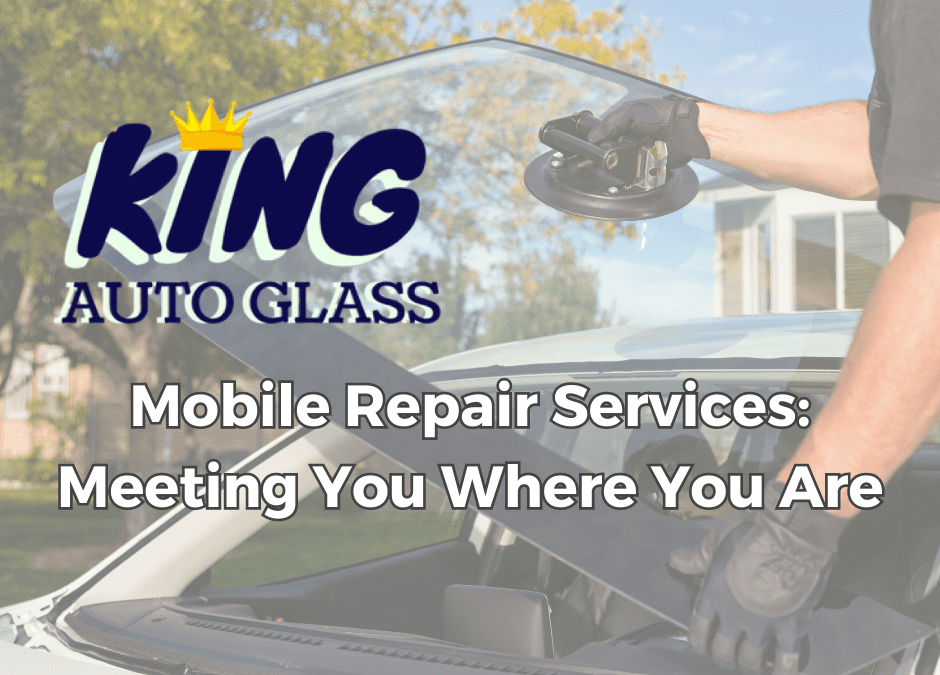Mobile Repair Services: Meeting You Where You Are