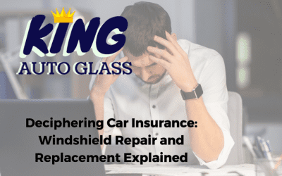 Deciphering Car Insurance: Windshield Repair and Replacement Explained